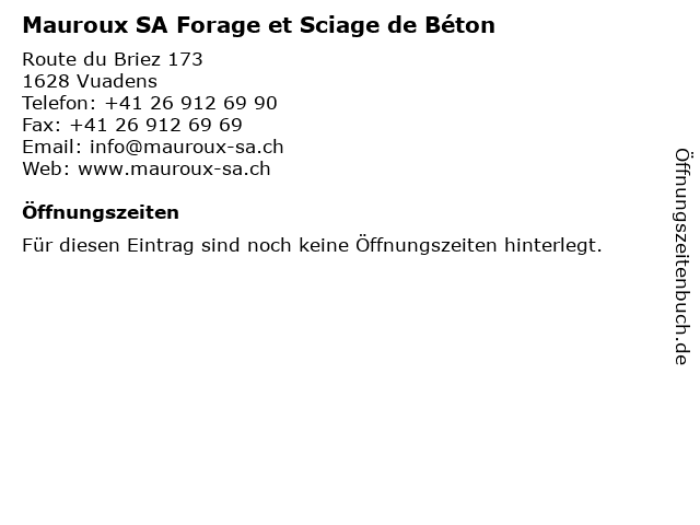 Mauroux SA Forage et Sciage de Béton in Vuadens: Adresse und Öffnungszeiten