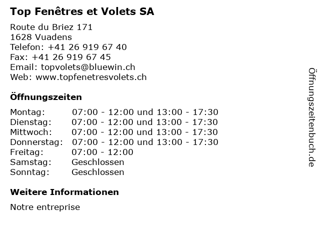 Top Fenêtres et Volets SA in Vuadens: Adresse und Öffnungszeiten