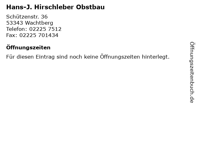 Hans-J. Hirschleber Obstbau in Wachtberg: Adresse und Öffnungszeiten