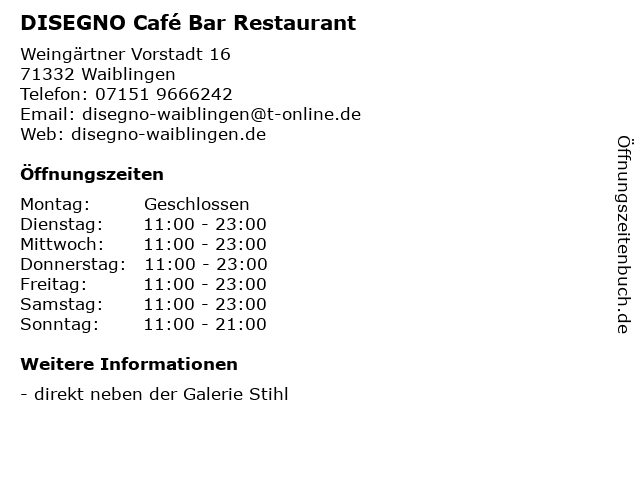 DISEGNO Café Bar Restaurant in Waiblingen: Adresse und Öffnungszeiten