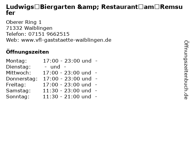 Ludwigs Biergarten & Restaurant am Remsufer in Waiblingen: Adresse und Öffnungszeiten