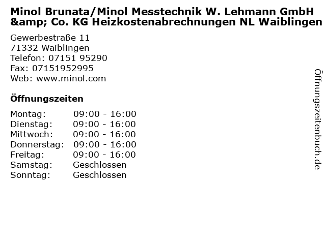 Minol Brunata/Minol Messtechnik W. Lehmann GmbH & Co. KG Heizkostenabrechnungen NL Waiblingen in Waiblingen: Adresse und Öffnungszeiten