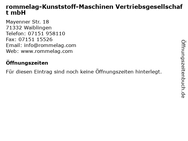 rommelag-Kunststoff-Maschinen Vertriebsgesellschaft mbH in Waiblingen: Adresse und Öffnungszeiten