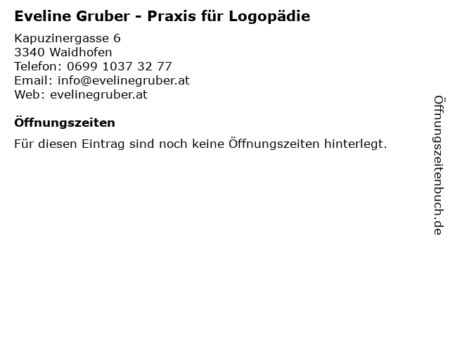 Eveline Gruber - Praxis für Logopädie in Waidhofen: Adresse und Öffnungszeiten