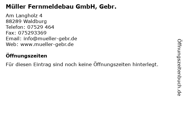 Müller Fernmeldebau GmbH, Gebr. in Waldburg: Adresse und Öffnungszeiten