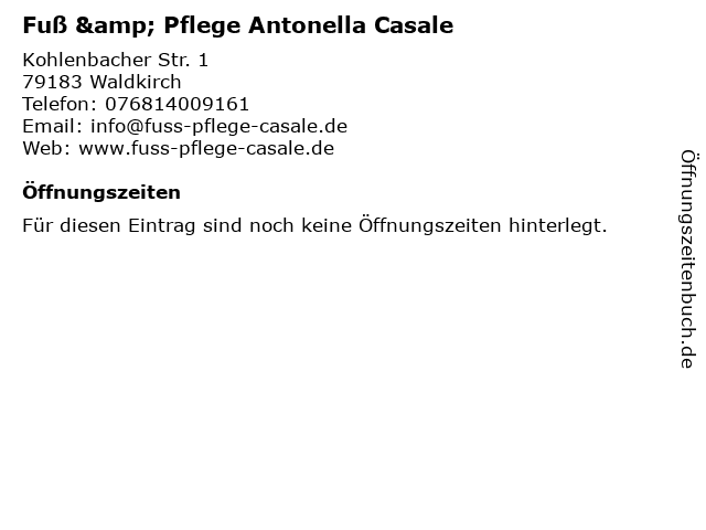 Fuß & Pflege Antonella Casale in Waldkirch: Adresse und Öffnungszeiten