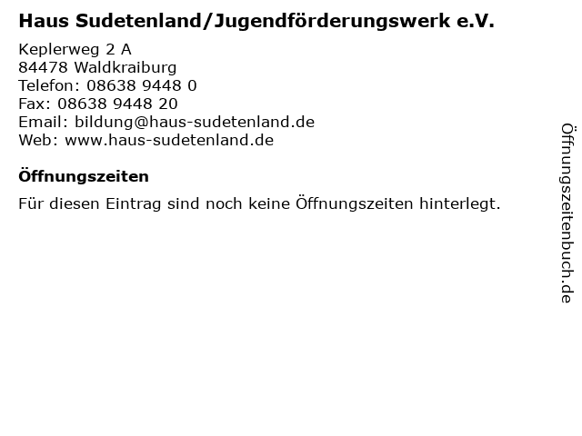 ᐅ Offnungszeiten Haus Sudetenland Jugendforderungswerk E V