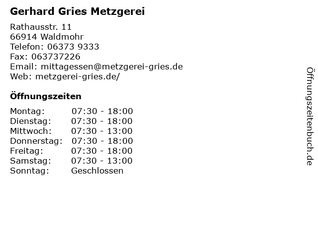 Gerhard Gries Metzgerei in Waldmohr: Adresse und Öffnungszeiten