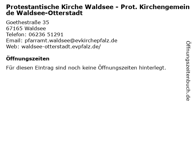 Protestantische Kirche Waldsee - Prot. Kirchengemeinde Waldsee-Otterstadt in Waldsee: Adresse und Öffnungszeiten