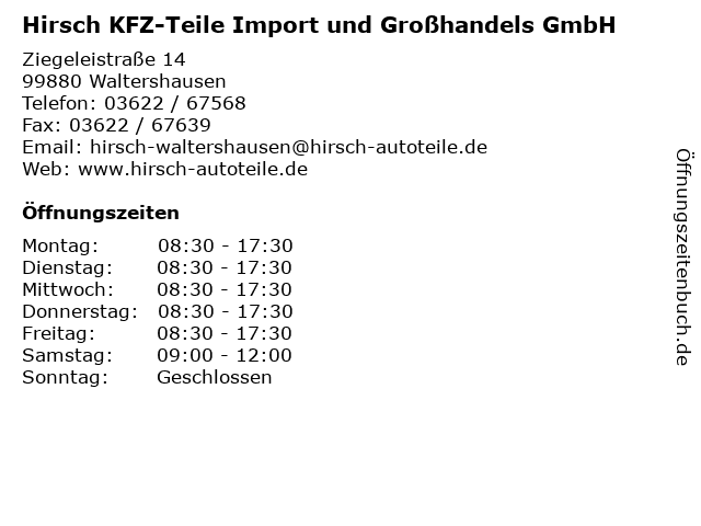 Hirsch KFZ-Teile Import und Großhandels GmbH in Waltershausen: Adresse und Öffnungszeiten