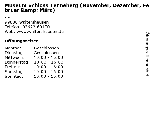 Museum Schloss Tenneberg (November, Dezember, Februar & März) in Waltershausen: Adresse und Öffnungszeiten
