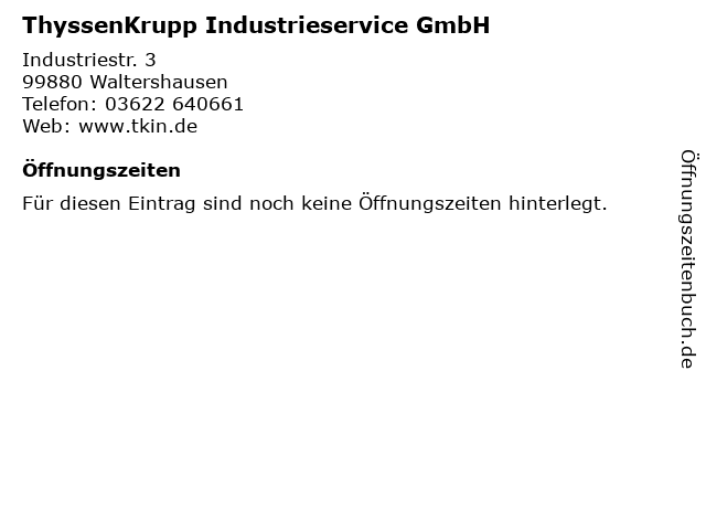 ThyssenKrupp Industrieservice GmbH in Waltershausen: Adresse und Öffnungszeiten