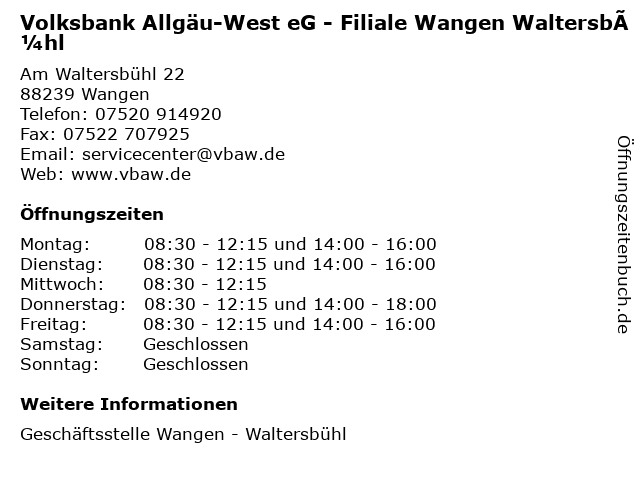 Volksbank Allgäu-West eG - Filiale Wangen Waltersbühl in Wangen: Adresse und Öffnungszeiten