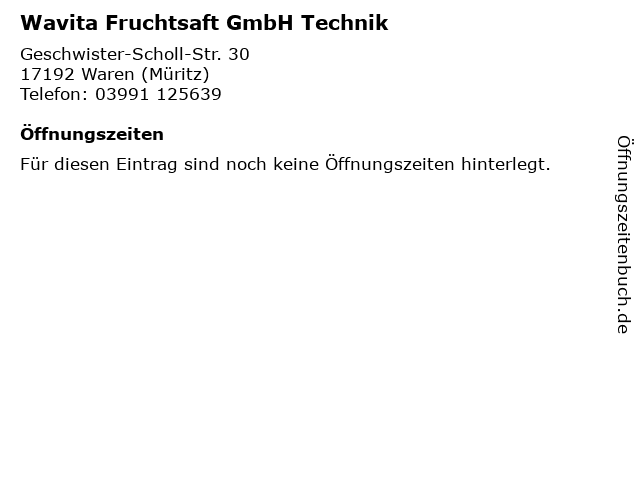 Wavita Fruchtsaft GmbH Technik in Waren (Müritz): Adresse und Öffnungszeiten