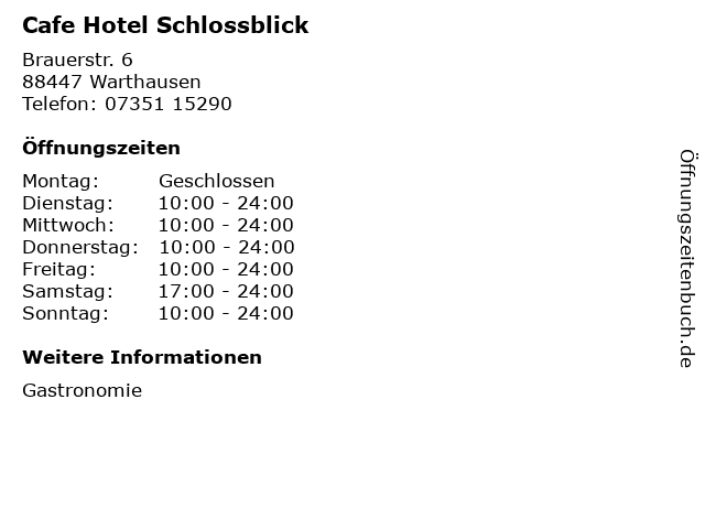 Cafe Hotel Schlossblick in Warthausen: Adresse und Öffnungszeiten