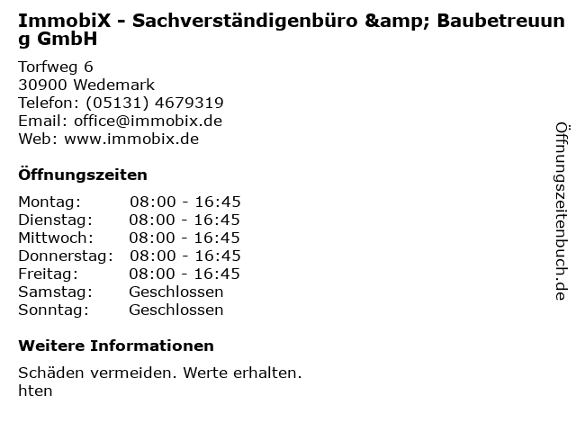 ImmobiX - Sachverständigenbüro & Baubetreuung GmbH in Wedemark: Adresse und Öffnungszeiten