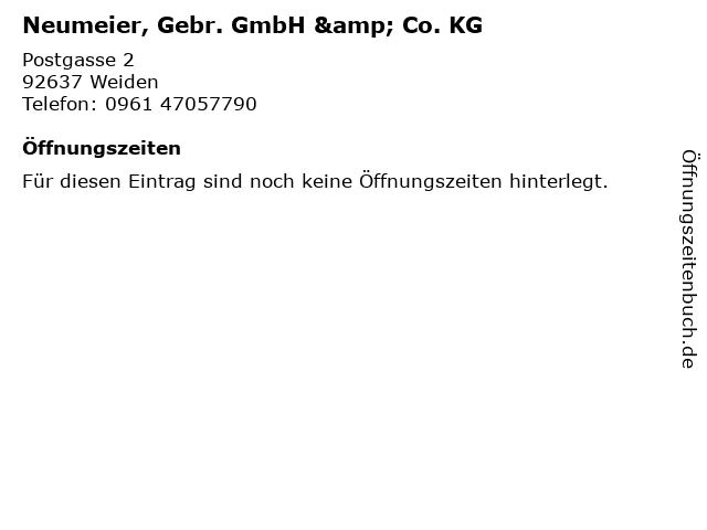Neumeier, Gebr. GmbH & Co. KG in Weiden: Adresse und Öffnungszeiten