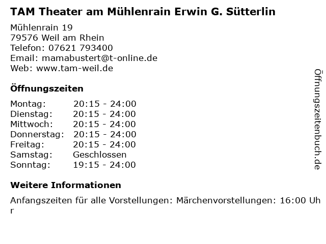 TAM Theater am Mühlenrain Erwin G. Sütterlin in Weil am Rhein: Adresse und Öffnungszeiten
