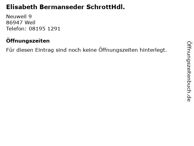Elisabeth Bermanseder SchrottHdl. in Weil: Adresse und Öffnungszeiten