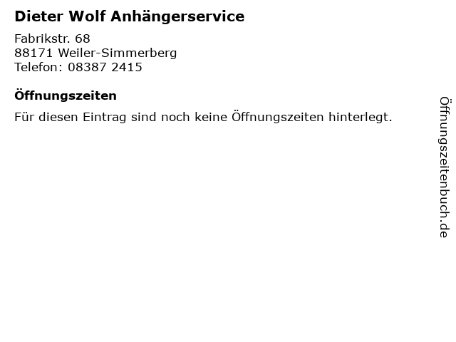 Dieter Wolf Anhängerservice in Weiler-Simmerberg: Adresse und Öffnungszeiten