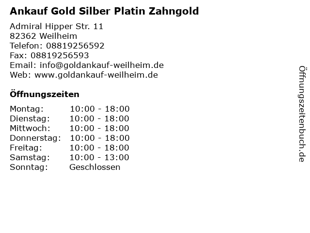 Ankauf Gold Silber Platin Zahngold in Weilheim: Adresse und Öffnungszeiten