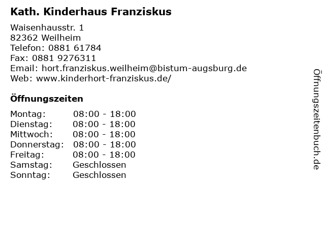 Kath. Kinderhaus Franziskus in Weilheim: Adresse und Öffnungszeiten