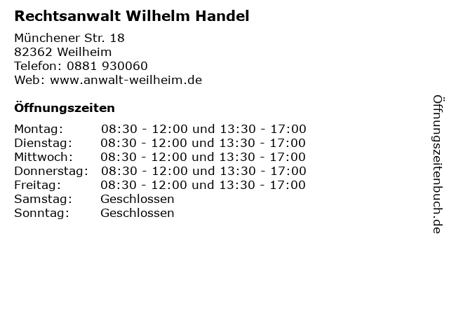 Rechtsanwalt Wilhelm Handel in Weilheim: Adresse und Öffnungszeiten