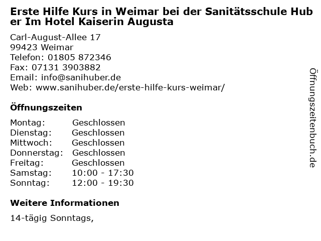 Erste Hilfe Kurs in Weimar bei der Sanitätsschule Huber Im Hotel Kaiserin Augusta in Weimar: Adresse und Öffnungszeiten