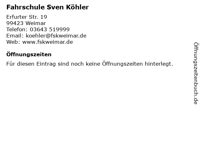 Fahrschule Sven Köhler in Weimar: Adresse und Öffnungszeiten