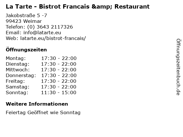 La Tarte - Bistrot Francais & Restaurant in Weimar: Adresse und Öffnungszeiten