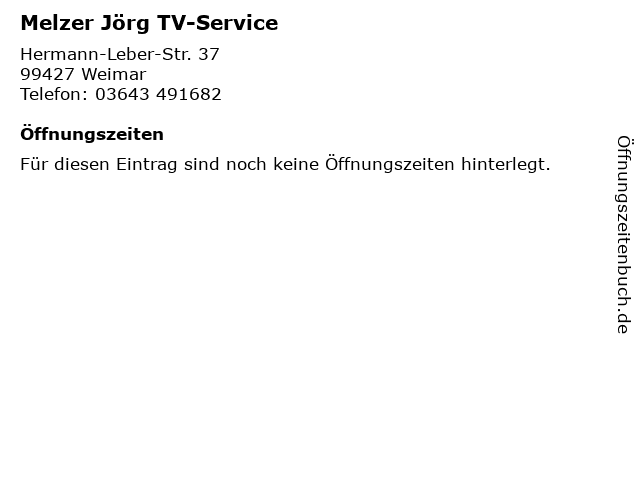 Melzer Jörg TV-Service in Weimar: Adresse und Öffnungszeiten