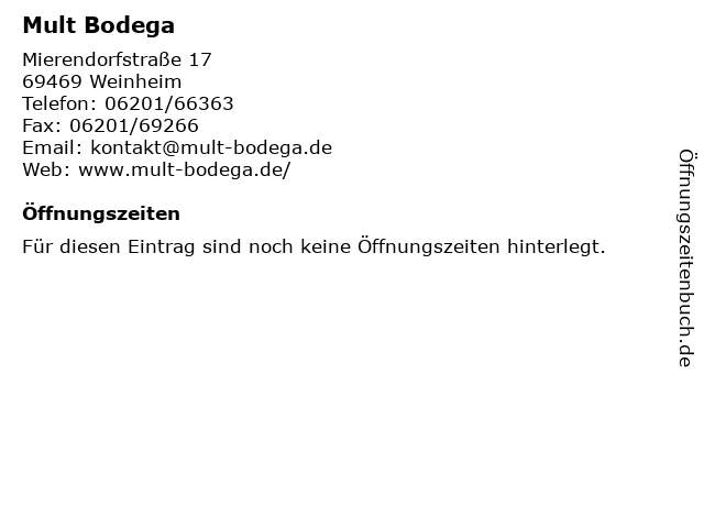Mult Bodega in Weinheim: Adresse und Öffnungszeiten