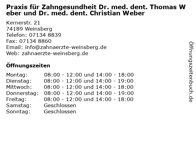 Praxis für Zahngesundheit Dr. med. dent. Thomas Weber und Dr. med. dent. Christian Weber in Weinsberg: Adresse und Öffnungszeiten
