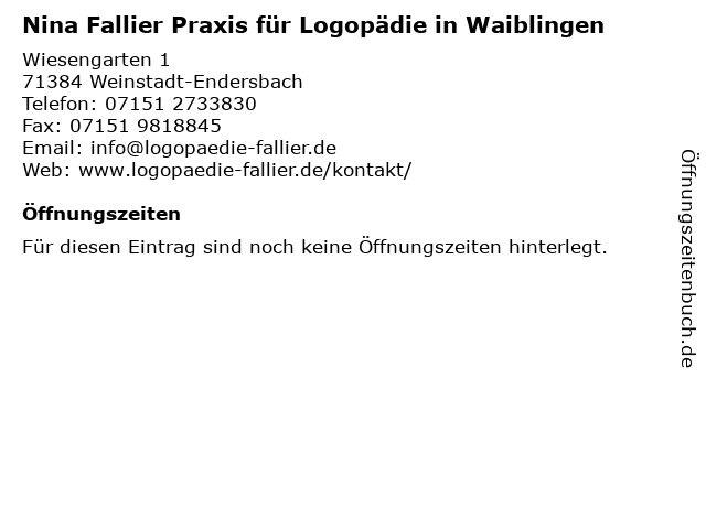 Nina Fallier Praxis für Logopädie in Waiblingen in Weinstadt-Endersbach: Adresse und Öffnungszeiten