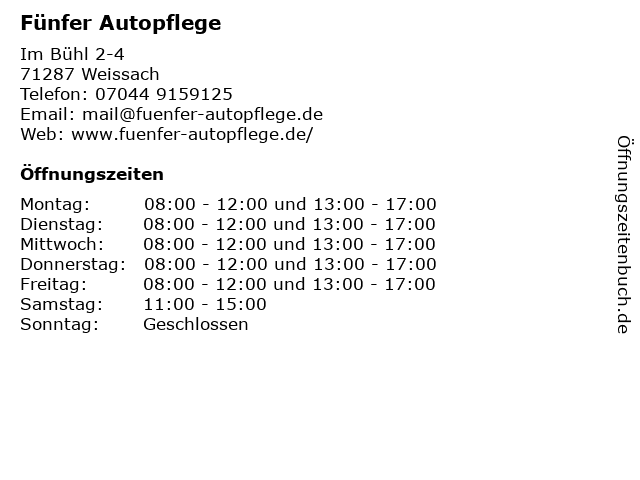 Fünfer Autopflege in Weissach: Adresse und Öffnungszeiten