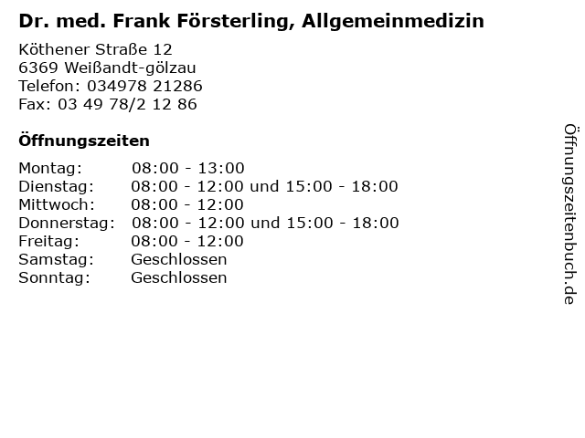 Dr. med. Frank Försterling, Allgemeinmedizin in Weißandt-gölzau: Adresse und Öffnungszeiten