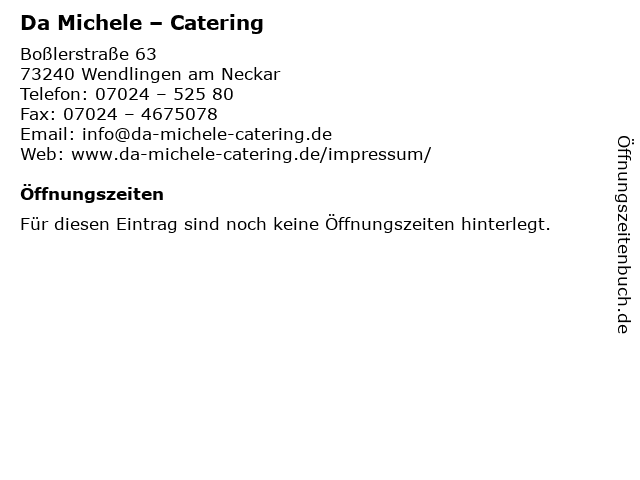 Da Michele – Catering in Wendlingen am Neckar: Adresse und Öffnungszeiten