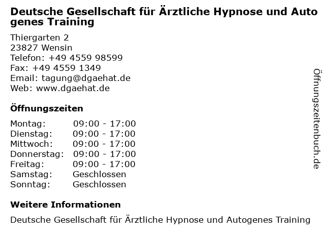 Deutsche Gesellschaft für Ärztliche Hypnose und Autogenes Training in Wensin: Adresse und Öffnungszeiten