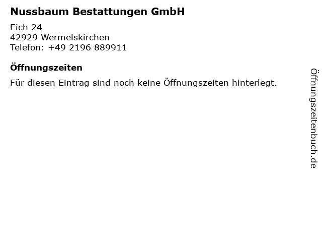 Nussbaum Bestattungen GmbH in Wermelskirchen: Adresse und Öffnungszeiten