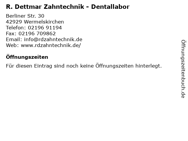 R. Dettmar Zahntechnik - Dentallabor in Wermelskirchen: Adresse und Öffnungszeiten