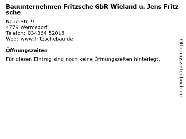 Bauunternehmen Fritzsche GbR Wieland u. Jens Fritzsche in Wermsdorf: Adresse und Öffnungszeiten