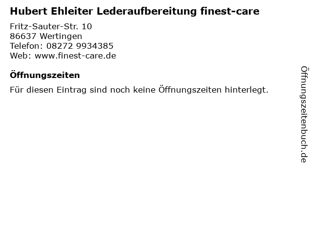 Hubert Ehleiter Lederaufbereitung finest-care in Wertingen: Adresse und Öffnungszeiten