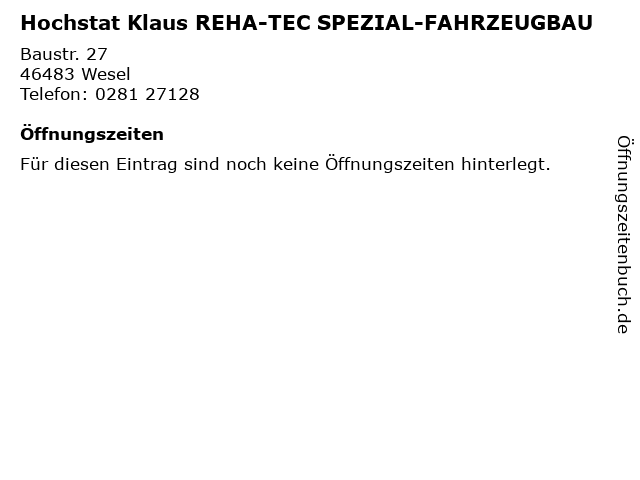 Hochstat Klaus REHA-TEC SPEZIAL-FAHRZEUGBAU in Wesel: Adresse und Öffnungszeiten