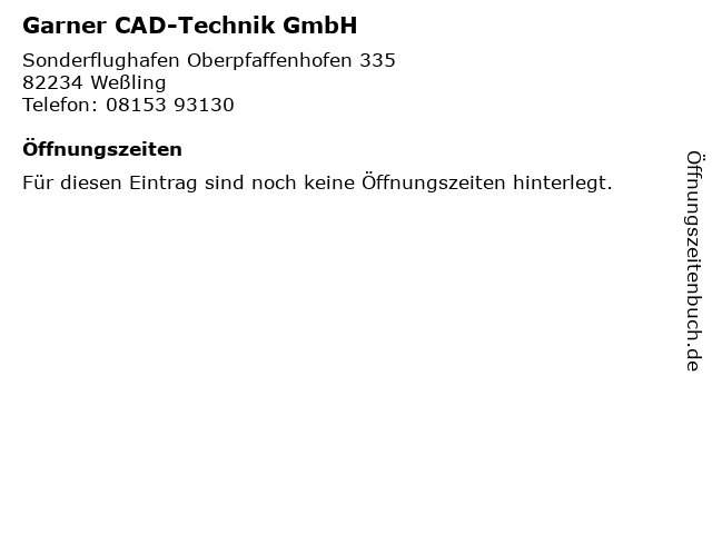 Garner CAD-Technik GmbH in Weßling: Adresse und Öffnungszeiten