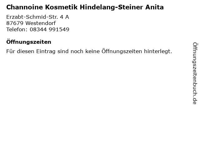 Channoine Kosmetik Hindelang-Steiner Anita in Westendorf: Adresse und Öffnungszeiten