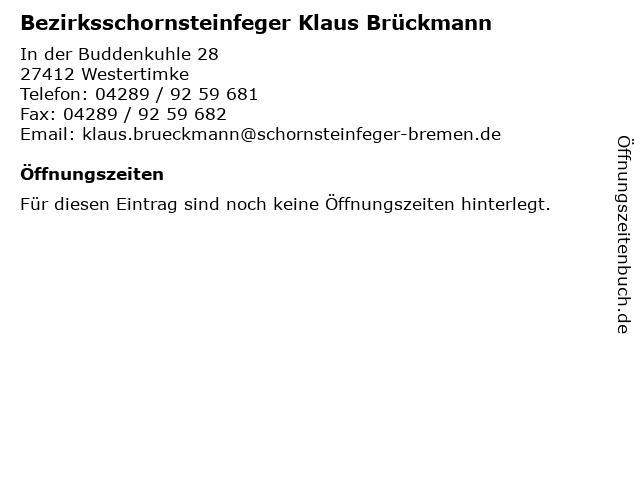 Bezirksschornsteinfeger Klaus Brückmann in Westertimke: Adresse und Öffnungszeiten