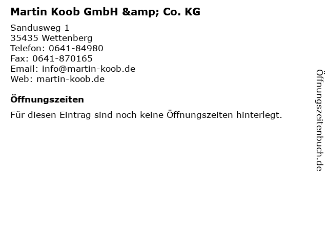Martin Koob GmbH & Co. KG in Wettenberg: Adresse und Öffnungszeiten