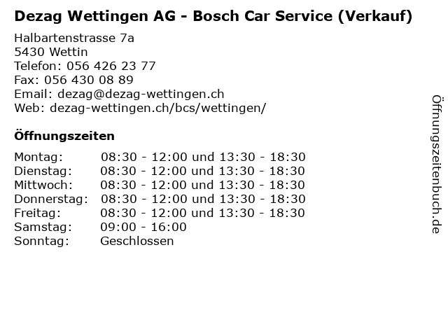 Dezag Wettingen AG - Bosch Car Service (Verkauf) in Wettin: Adresse und Öffnungszeiten