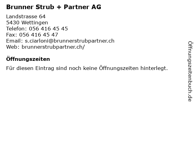 Brunner Strub + Partner AG in Wettingen: Adresse und Öffnungszeiten