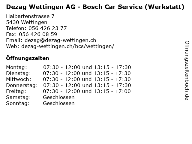 Dezag Wettingen AG - Bosch Car Service (Werkstatt) in Wettingen: Adresse und Öffnungszeiten